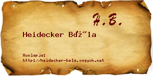Heidecker Béla névjegykártya